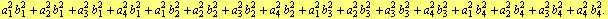 a _ 1^2 b _ 1^2 + a _ 2^2 b _ 1^2 + a _ 3^2 b _ 1^2 + a _ 4^2 b _ 1^2 + a _ 1^2 b _ 2^2 + a _  ...  _ 3^2 + a _ 4^2 b _ 3^2 + a _ 1^2 b _ 4^2 + a _ 2^2 b _ 4^2 + a _ 3^2 b _ 4^2 + a _ 4^2 b _ 4^2 .