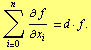 Underoverscript[∑, i = 0, arg3] ∂ f/∂ x _ i = d · f .