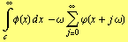 Underoverscript[∫, c, arg3] φ(x) d x - ω Underoverscript[∑, j = 0, arg3] φ(x + j ω)