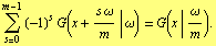 Underoverscript[∑, s = 0, arg3] (-1)^s G(x + (s ω)/m | ω) = G(x | ω/m) .