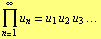 Underoverscript[∏, n = 1, arg3] u _ n = u _ 1 u _ 2 u _ 3 ...