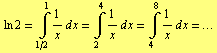  ln 2 = Underoverscript[∫, 1/2, arg3] 1/x d x = Underoverscript[∫, 2, arg3] 1/x d x = Underoverscript[∫, 4, arg3] 1/x d x = ...