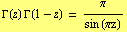 Γ(z) Γ(1 - z) = π/(sin (πz))