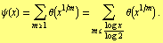 ψ(x) = Underoverscript[∑, m >= 1, arg3] θ(x^(1/m)) = Underoverscript[∑, m <= (log x)/(log 2), arg3] θ(x^(1/m)) .