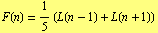 F(n) = 1/5 (L(n - 1) + L(n + 1))