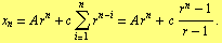 x _ n = A r^n + c Underoverscript[∑, i = 1, arg3] r^(n - i) = A r^n + c (r^n - 1)/(r - 1) .