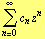 Underoverscript[∑, n = 0, arg3] c _ n z^n