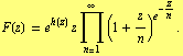 F(z) = e^h(z) z Underoverscript[∏, n = 1, arg3] (1 + z/n)^e^(-z/n) .