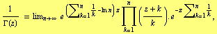 1/Γ(z) = lim _ (n -> ∞) e^( (Underoverscript[∑, k = 1, arg3] 1/k - ln n) z ... eroverscript[∏, k = 1, arg3] ((z + k)/k) . e^(-z Underoverscript[∑, k = 1, arg3] 1/k),
