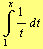 Underoverscript[∫, 1, arg3] 1/t d t