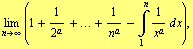 Underscript[lim, n -> ∞] (1 + 1/2^a + ... + 1/n^a - Underoverscript[∫, 1, arg3] 1/x^a d x),