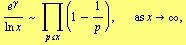 e^γ/(ln x) ~ Underscript[∏, p <= x] (1 - 1/p) ,  as x -> ∞ ,