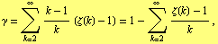 γ = Underoverscript[∑, k = 2, arg3] (k - 1)/k (ζ(k) - 1) = 1 - Underoverscript[∑, k = 2, arg3] (ζ(k) - 1)/k ,