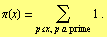 π(x) = Underoverscript[∑, p <= x, p a prime, arg3] 1 .
