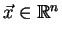 $\vec{x} \in \mathbb {R}^n$