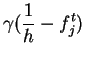 $\displaystyle \gamma (\frac{1}{h} - f_j^t)$