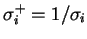 $\sigma_i^{+}=1/\sigma_i$