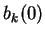 $b_k(0)$